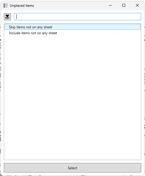 Dialog choosing whether to skip or include items not on any sheet